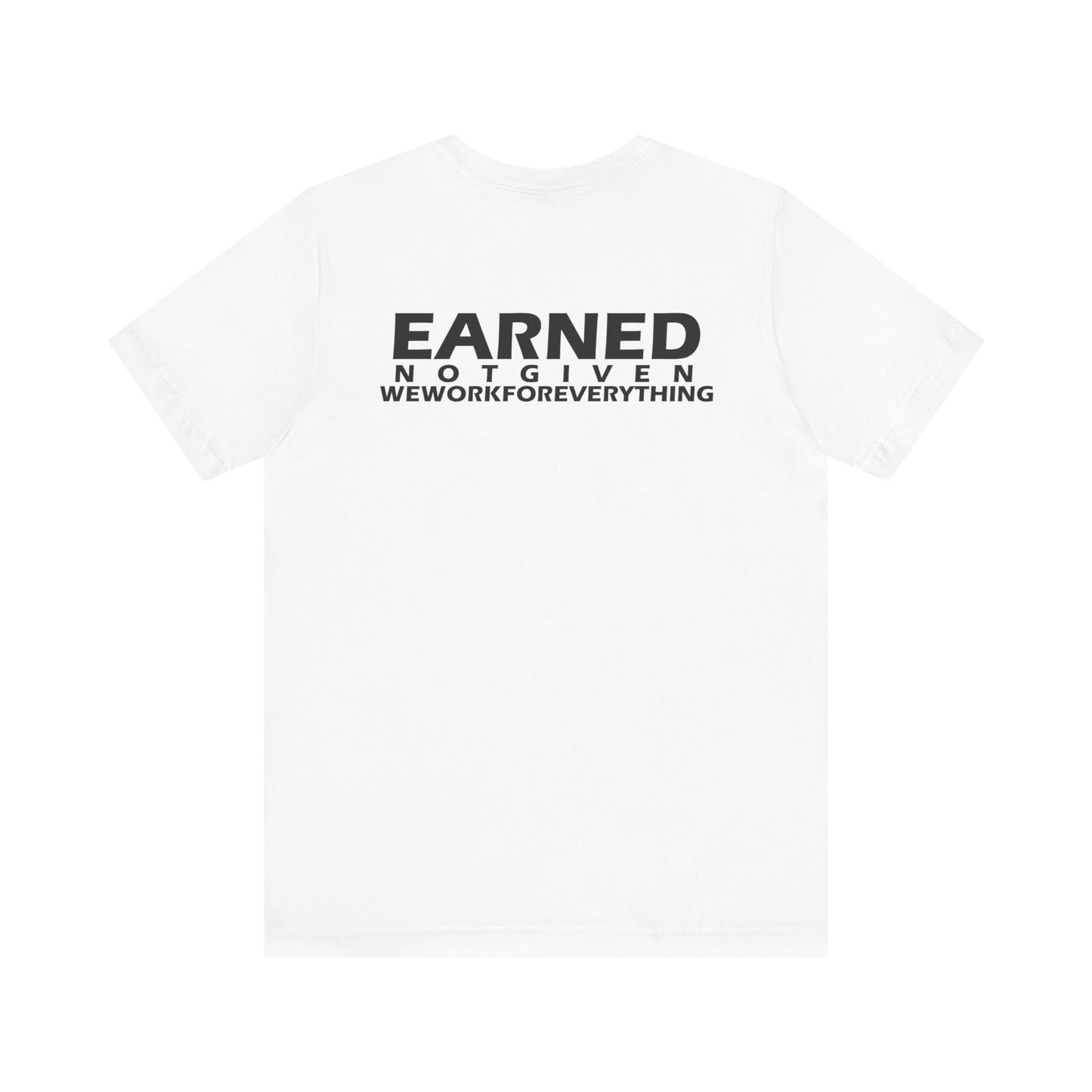 Earned Not Given Tee White/Blk