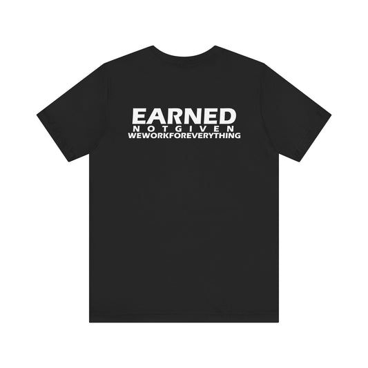 Earned Not Given Tee Blk/White